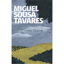 Último Olhar de Miguel Sousa Tavares