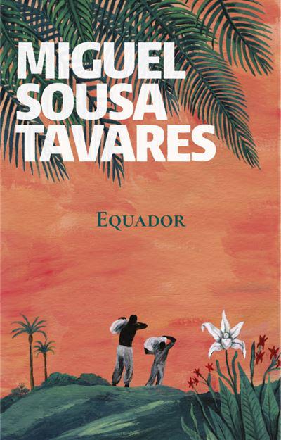 Equador de Miguel Sousa Tavares
