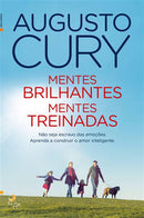Mentes Brilhantes, Mentes Treinadas de Augusto Cury