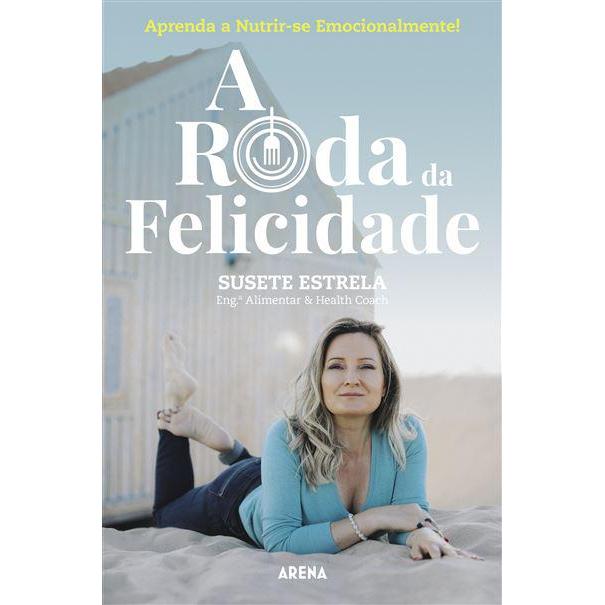 A Roda da Felicidade de Susete Estrela