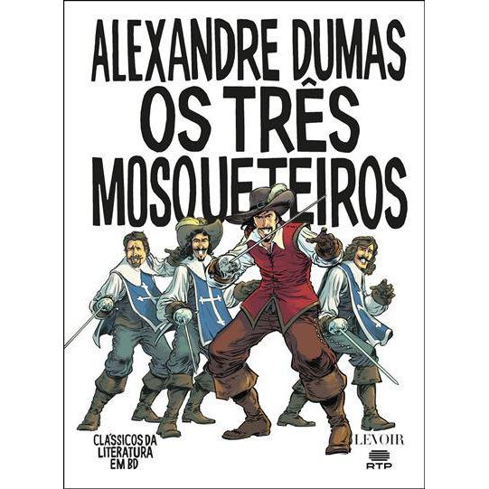 Os Três Mosqueteiros de Alexandre Dumas