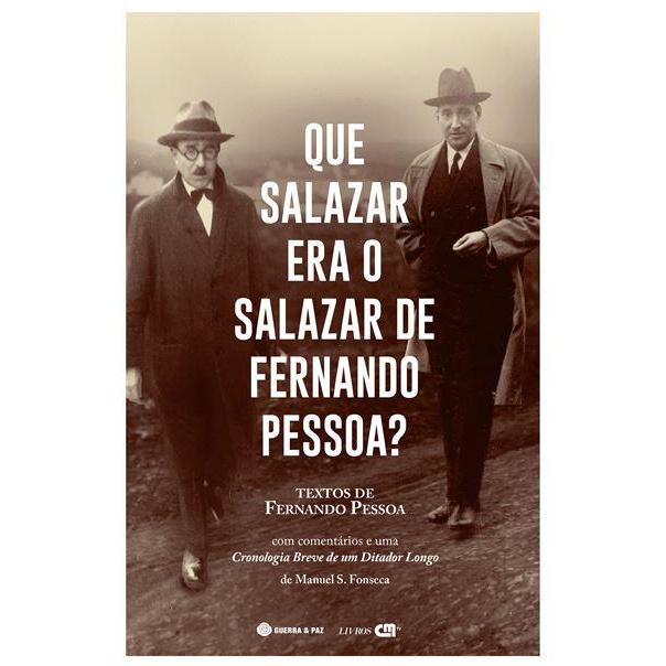 Que Salazar era o Salazar de ? de Fernando Pessoa