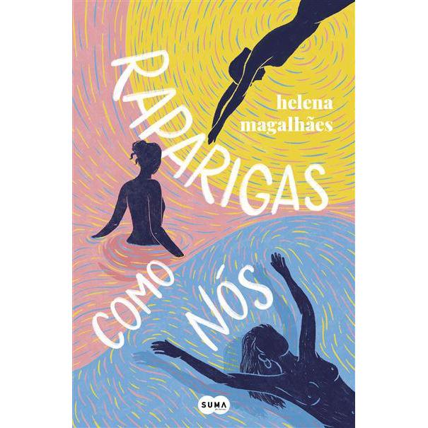 Raparigas Como Nós de Helena Magalhães