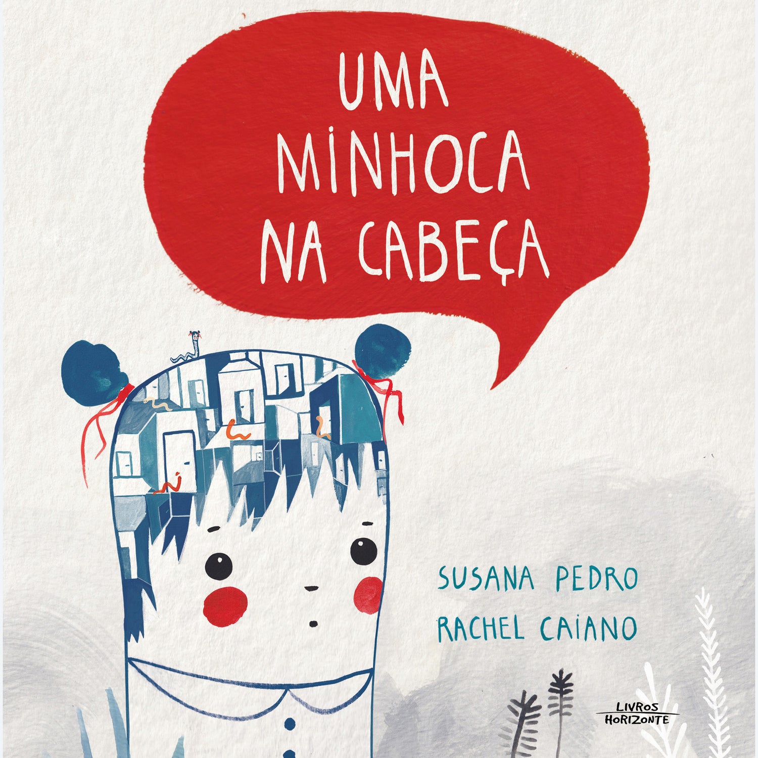 Uma Minhoca na Cabeça de Susana Pedro