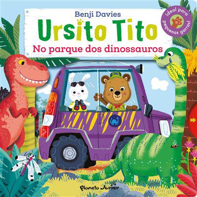 Ursito Tito - no Parque dos Dinossauros de Benji Davies
