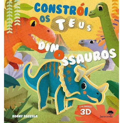 Constrói os Teus Dinossauros de Ronny Gazzola