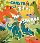 Constrói os Teus Dinossauros de Ronny Gazzola