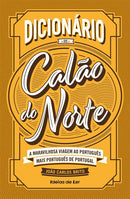 Dicionário de Calão do Norte de João Carlos Brito