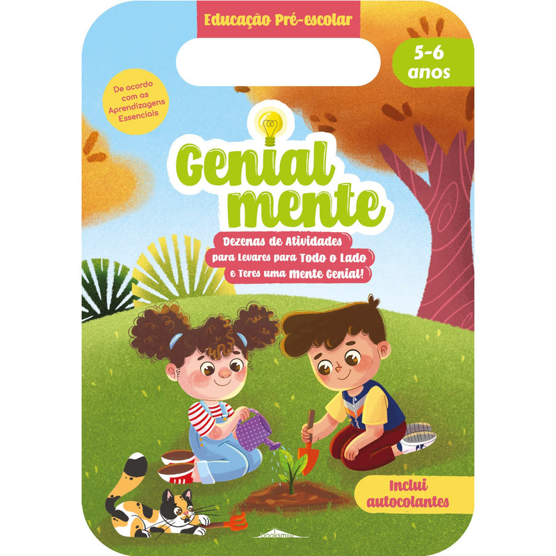 Genialmente Educação Pré-escolar 5-6 Anos   Dezenas de Atividades para Levares para Todo o Lado e Teres uma Mente Genial!