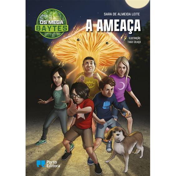 Os Mega B.A.Y.T.E.S. - A Ameaça de Sara de Almeida Leite - Livro 2