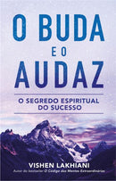 O Buda e o Audaz de Vishen Lakhiani