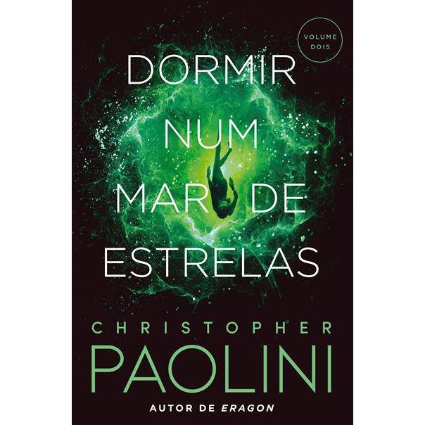 Dormir Num Mar de Estrelas (Volume 2) de Christopher Paolini