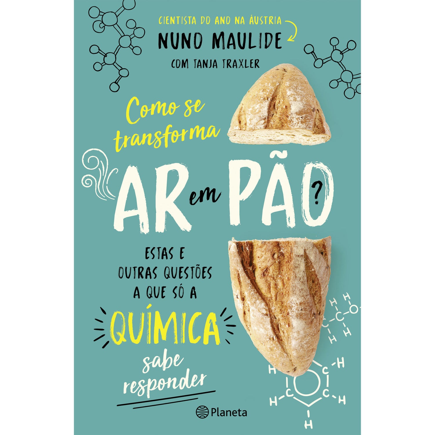Como se Transforma Ar em Pão de Nuno Maulide e Tanja Traxler