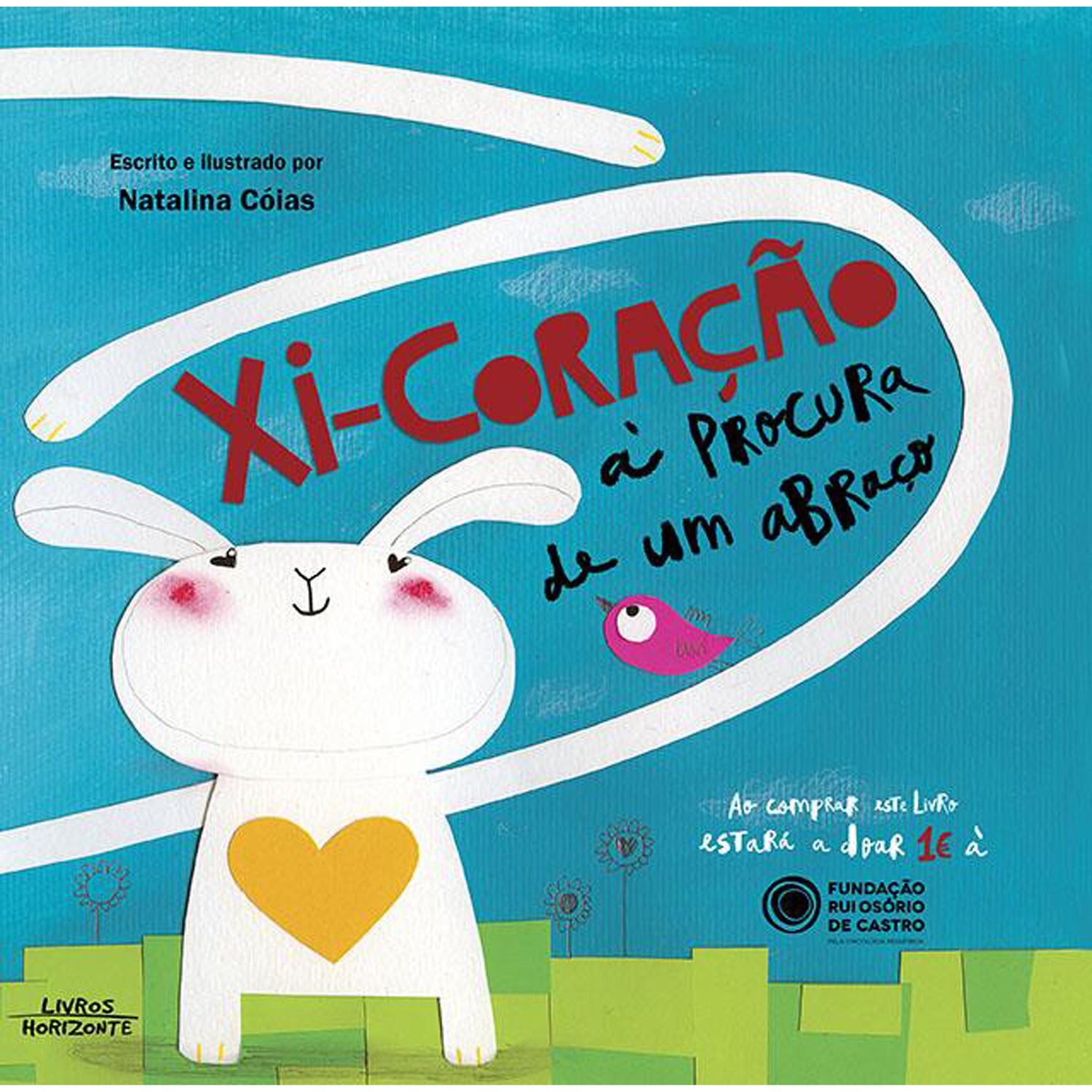 Xi-Coração - À Procura de um Abraço de Natalina Cóias