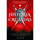 Breve História das Cruzadas de Lars Brownworth