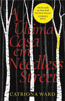 A Última Casa em Needless Street de Catriona Ward