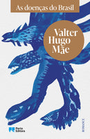 As Doenças do Brasil de valter hugo mãe