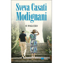 O Falcão de Sveva Casati Modignani