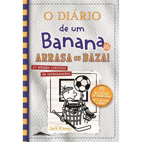 O Diário de um Banana 16  de Jeff Kinney   Arrasa ou Baza!