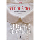 O Colégio de Cristina Almeida Serôdio