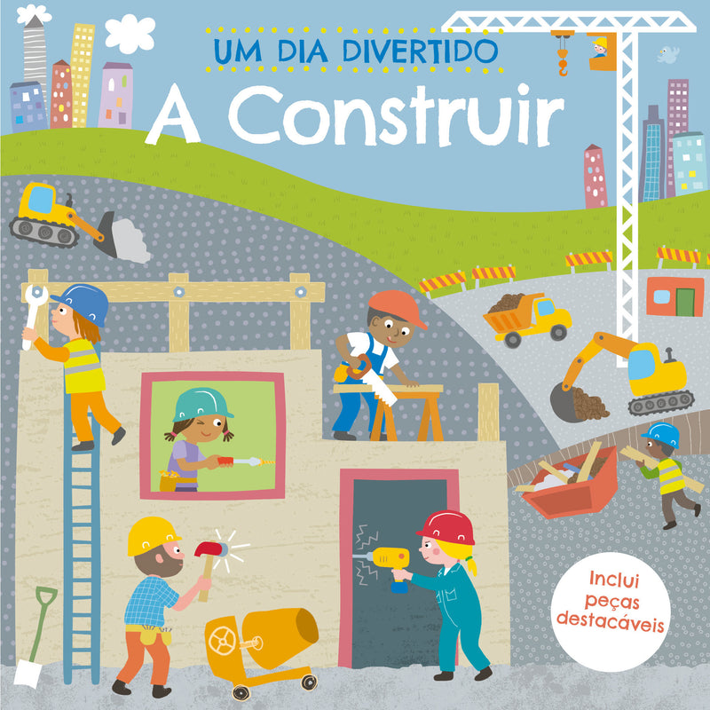 Um Dia Divertido a Construir de Robyn Gale