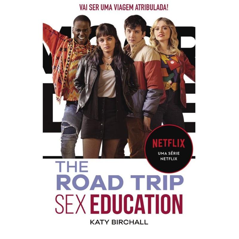 Sex Education - The Road Trip de Katy Birchall
