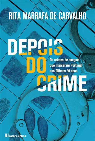 Depois do Crime de Rita Marrafa de Carvalho
