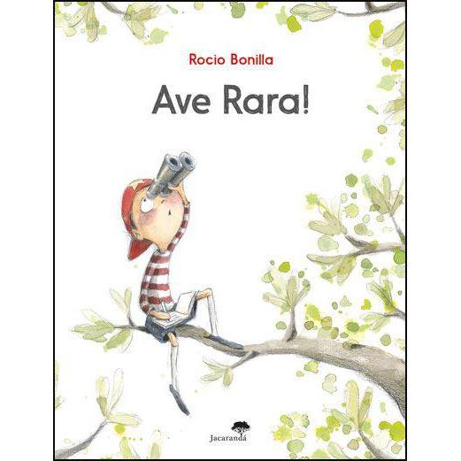 Ave Rara! de Rocio Bonilla