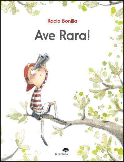 Ave Rara! de Rocio Bonilla