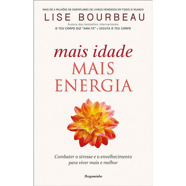 Mais Idade, Mais Energia de Lise Bourbeau