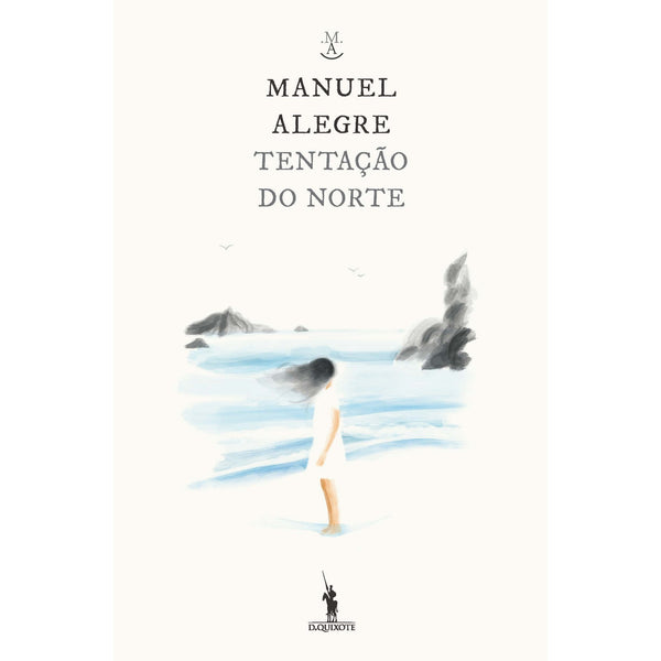 Tentação do Norte de Manuel Alegre