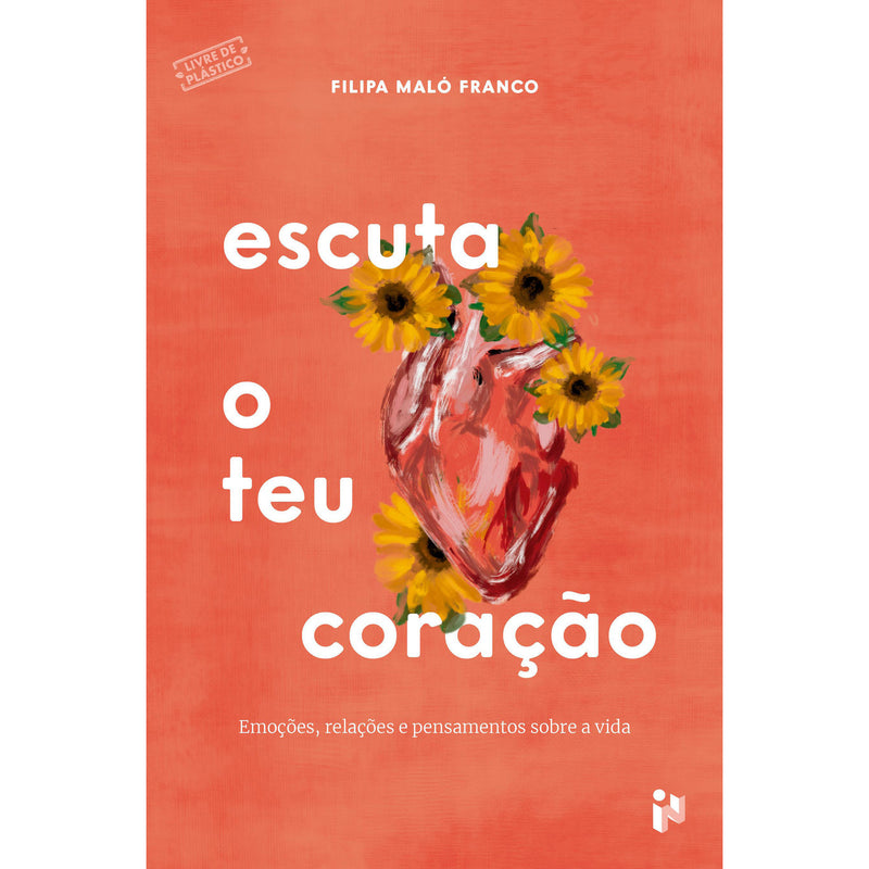 Escuta O Teu Coração de Filipa Maló Franco