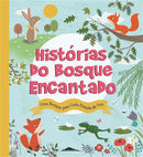 Histórias do Bosque Encantado de Anita Loughrey - Uma História para Cada Estação do Ano