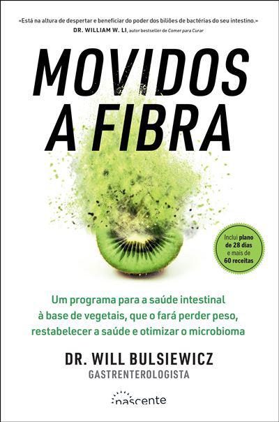 Movidos a Fibra de Dr. Will Bulsiewicz