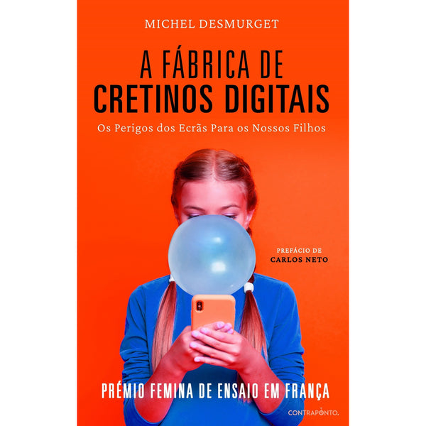 A Fábrica De Cretinos Digitais de Michel Desmurget