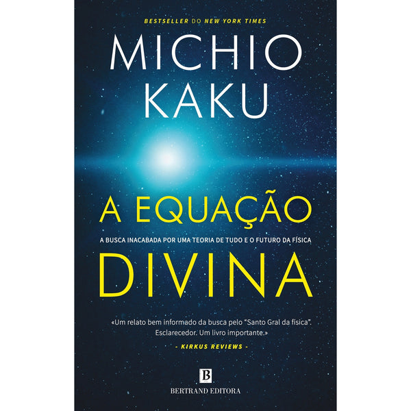 A Equação Divina de Michio Kaku