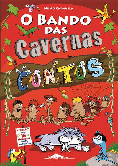 O Bando das Cavernas  de Nuno Caravela   Contos