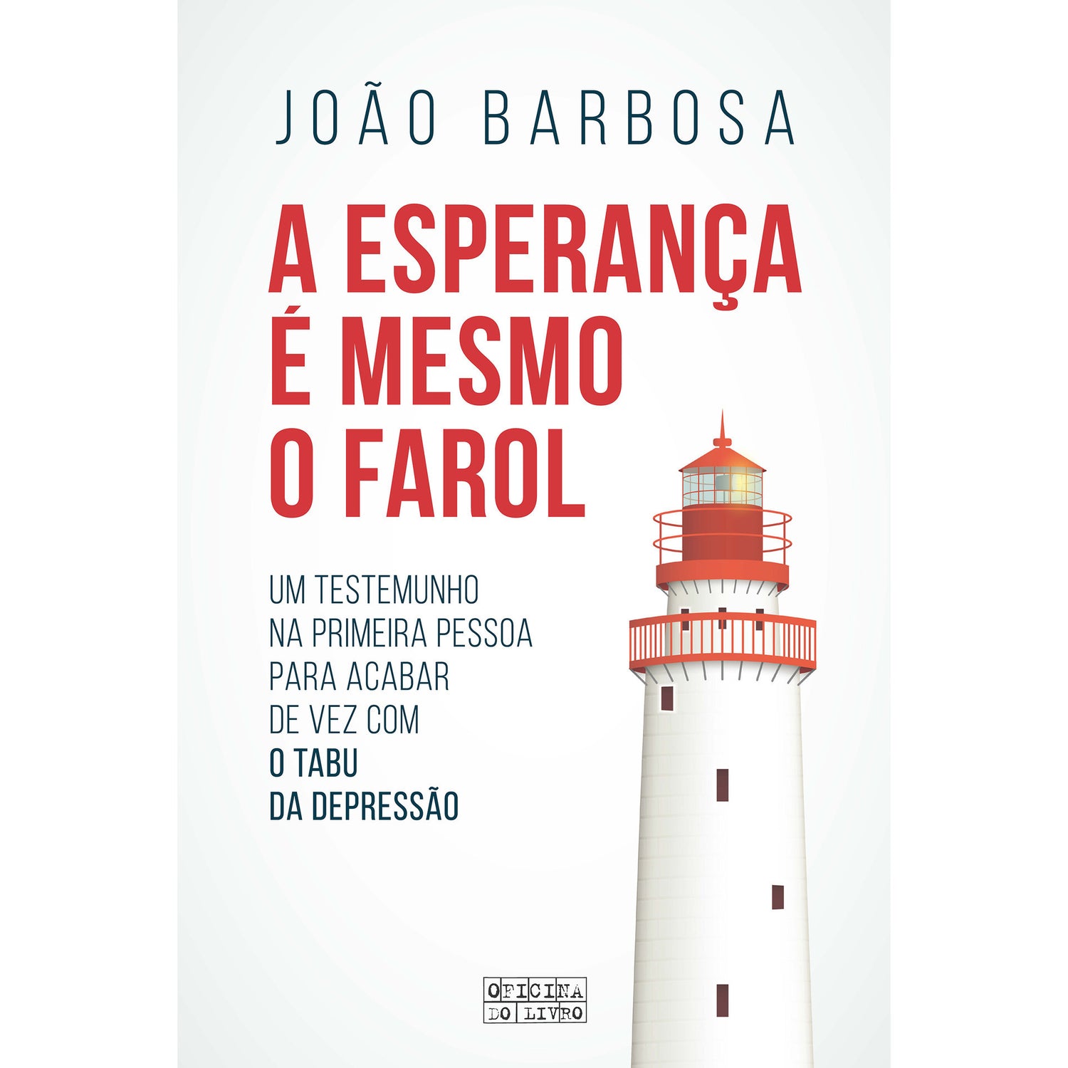 A Esperança é Mesmo o Farol de João Barbosa