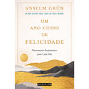 Um Ano Cheio de Felicidade de Anselm Grün