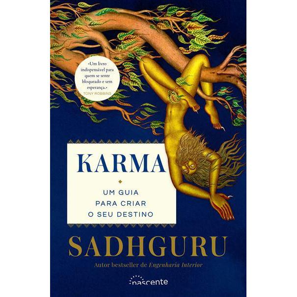 Karma de Sadhguru - Um Guia para Criar o seu Destino