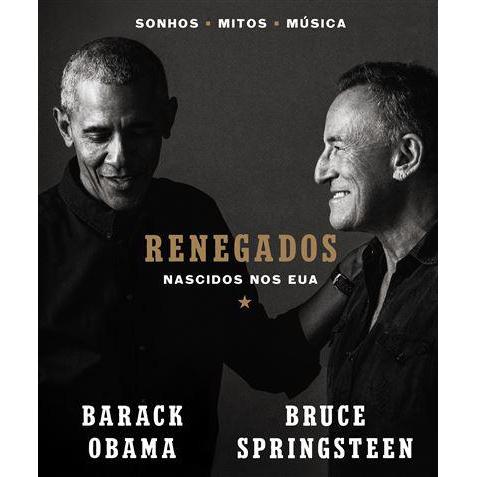 Renegados de Barack Obama e Bruce Springsteen - Nascidos nos EUA