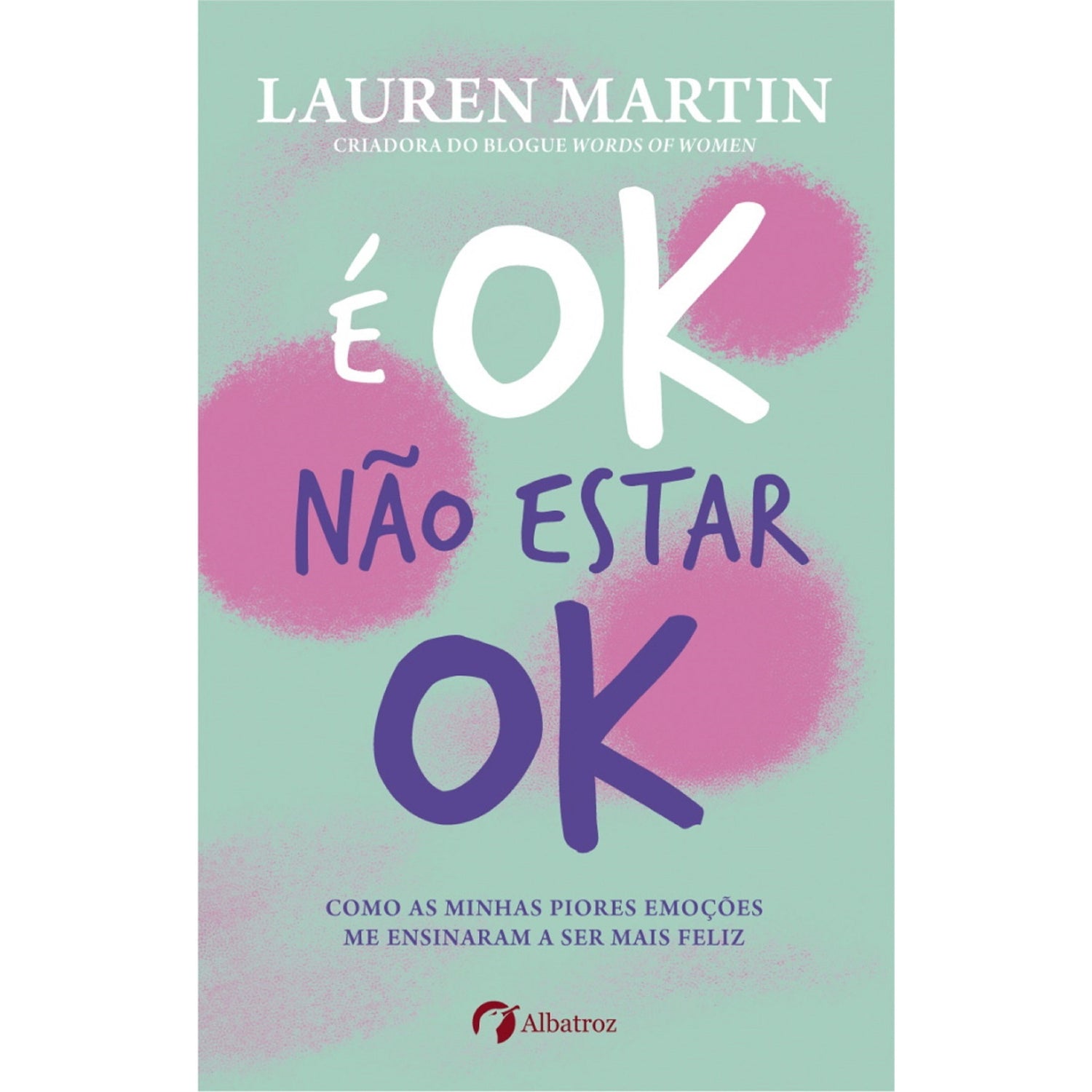 É OK não estar OK de Lauren Martin
