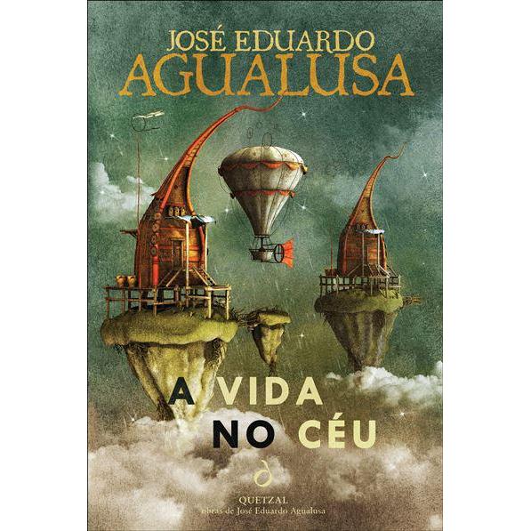 A Vida no Céu de José Eduardo Agualusa