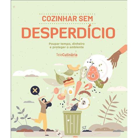 Cozinhar Sem Desperdício