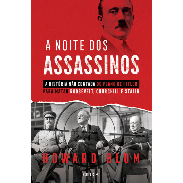 A Noite Dos Assassinos de Howard Blum