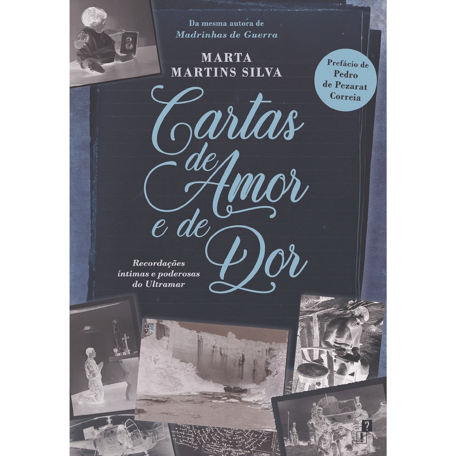 Cartas de Amor e de Dor de Marta Martins Silva