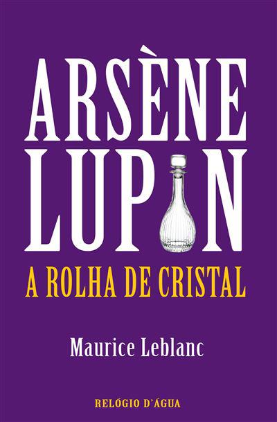 A Rolha de Cristal de Maurice Leblanc