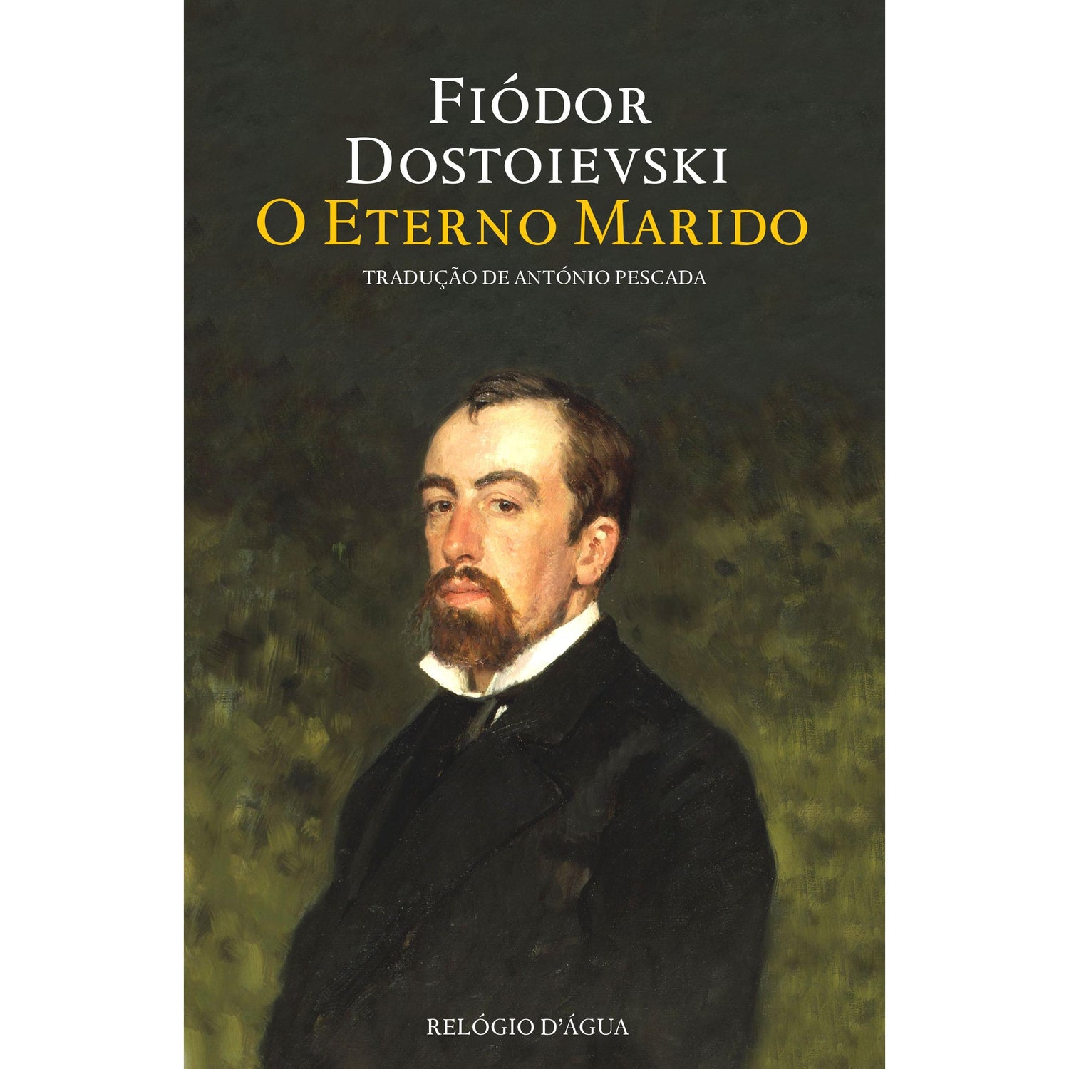 O Eterno Marido de Fiódor Dostoiévski