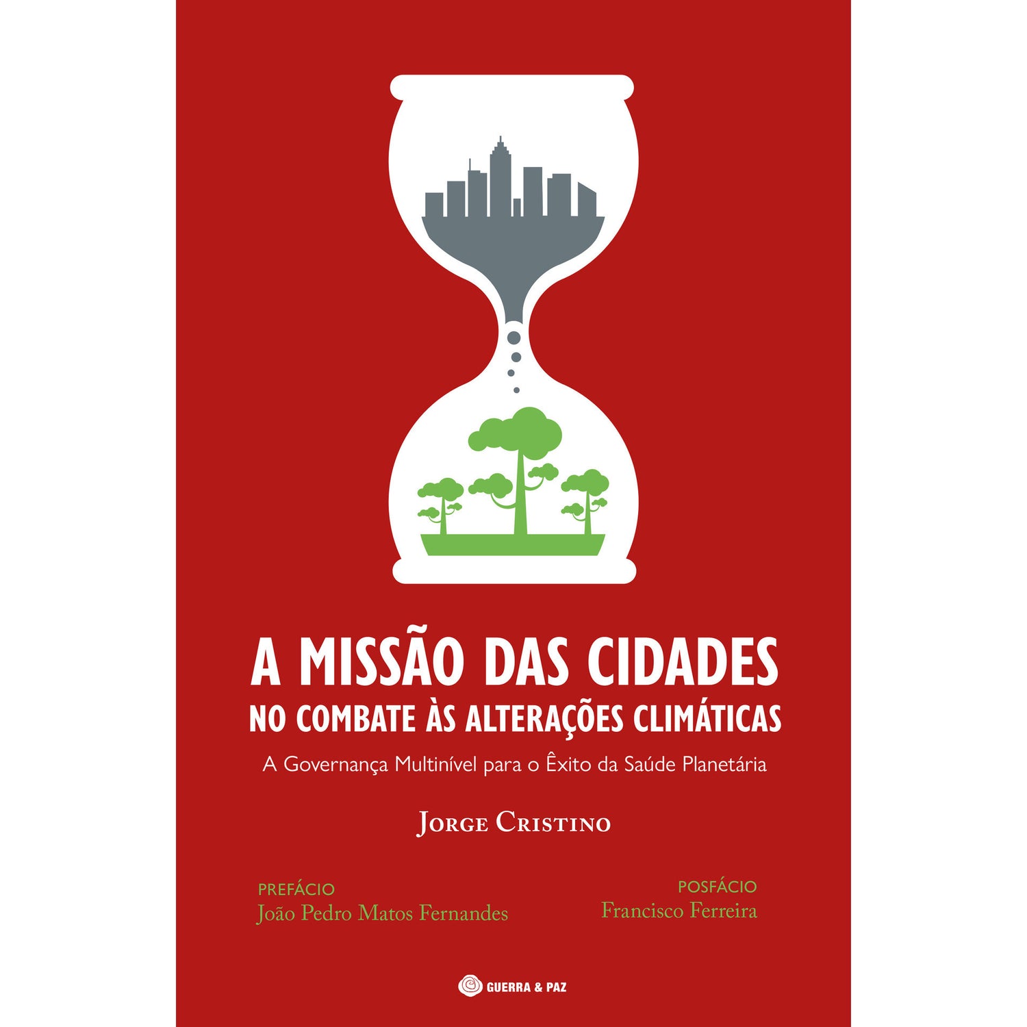A Missão das Cidades no Combate às Alterações Climáticas de Jorge Cristino