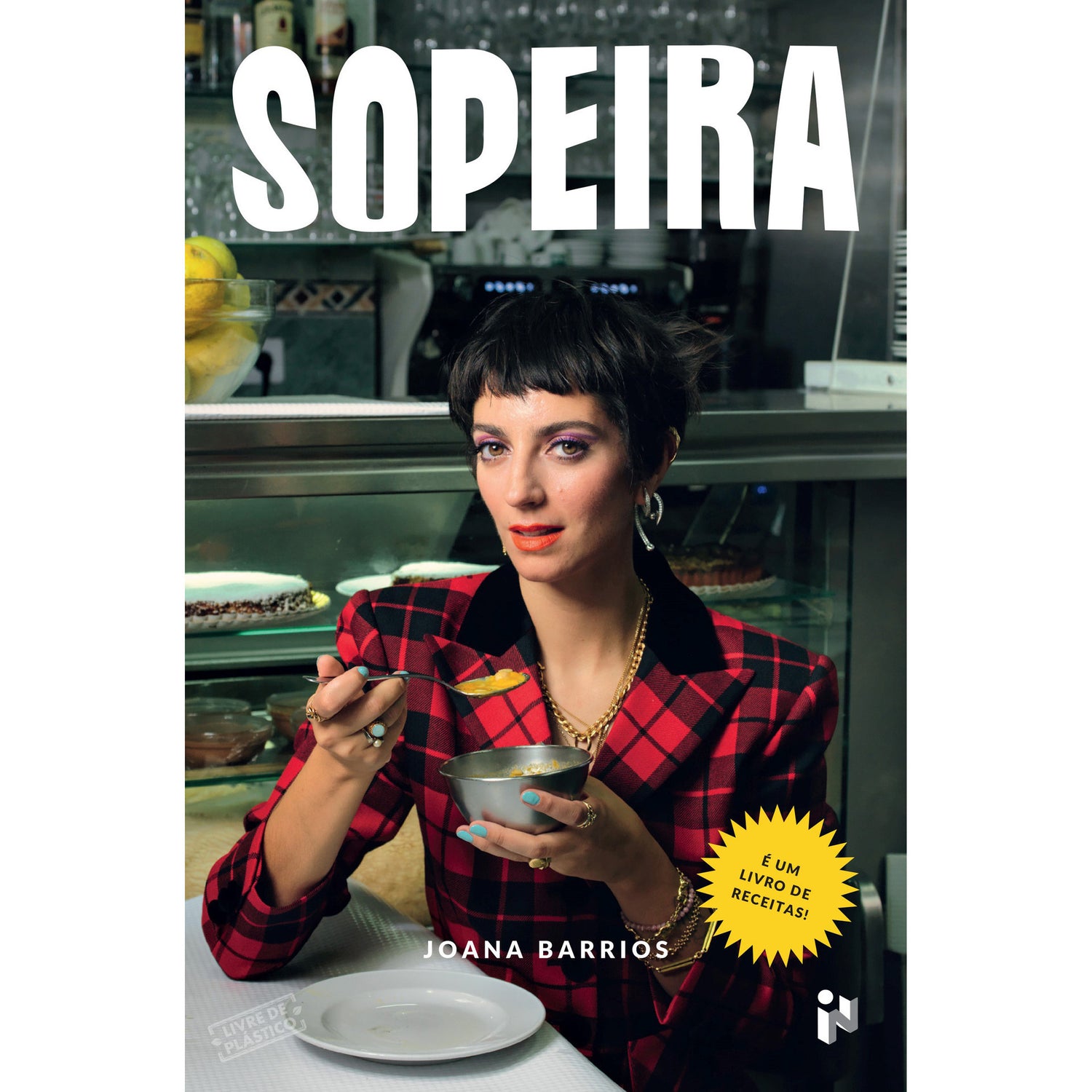 Sopeira - É Um Livro De Receit de Joana Barrios